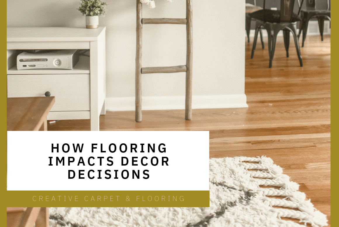 How Flooring Impacts Decor Decisions
