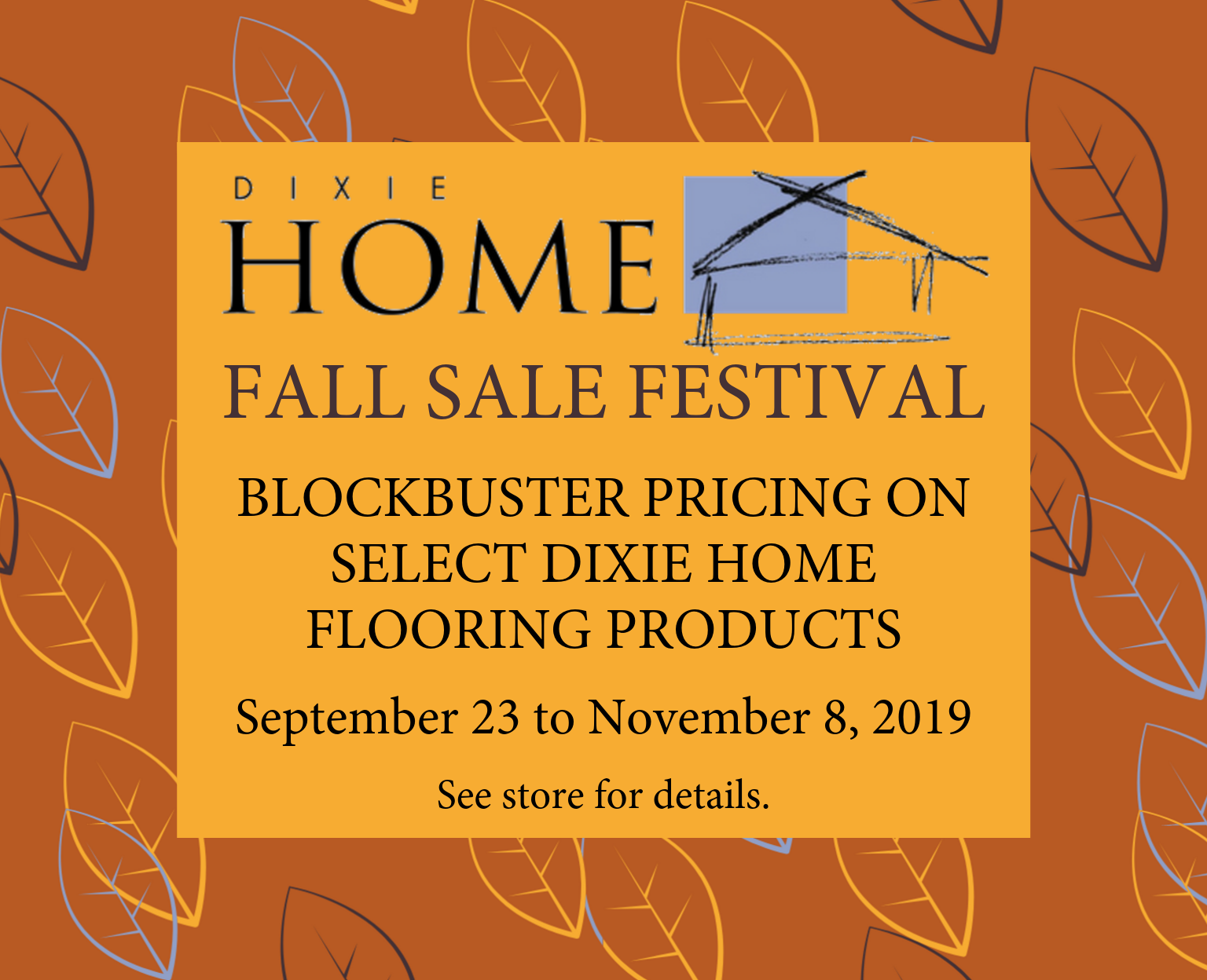 Dixie Home Fall Sale Festival Dixie Home Fall Sale Festival