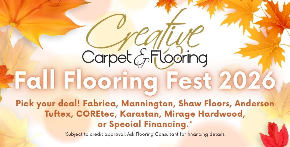 Fall flooring sale 2026 at Creative Carpet & Flooring